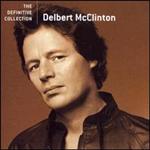 Delbert McClinton - The Definitive Collection [REMASTERED] 